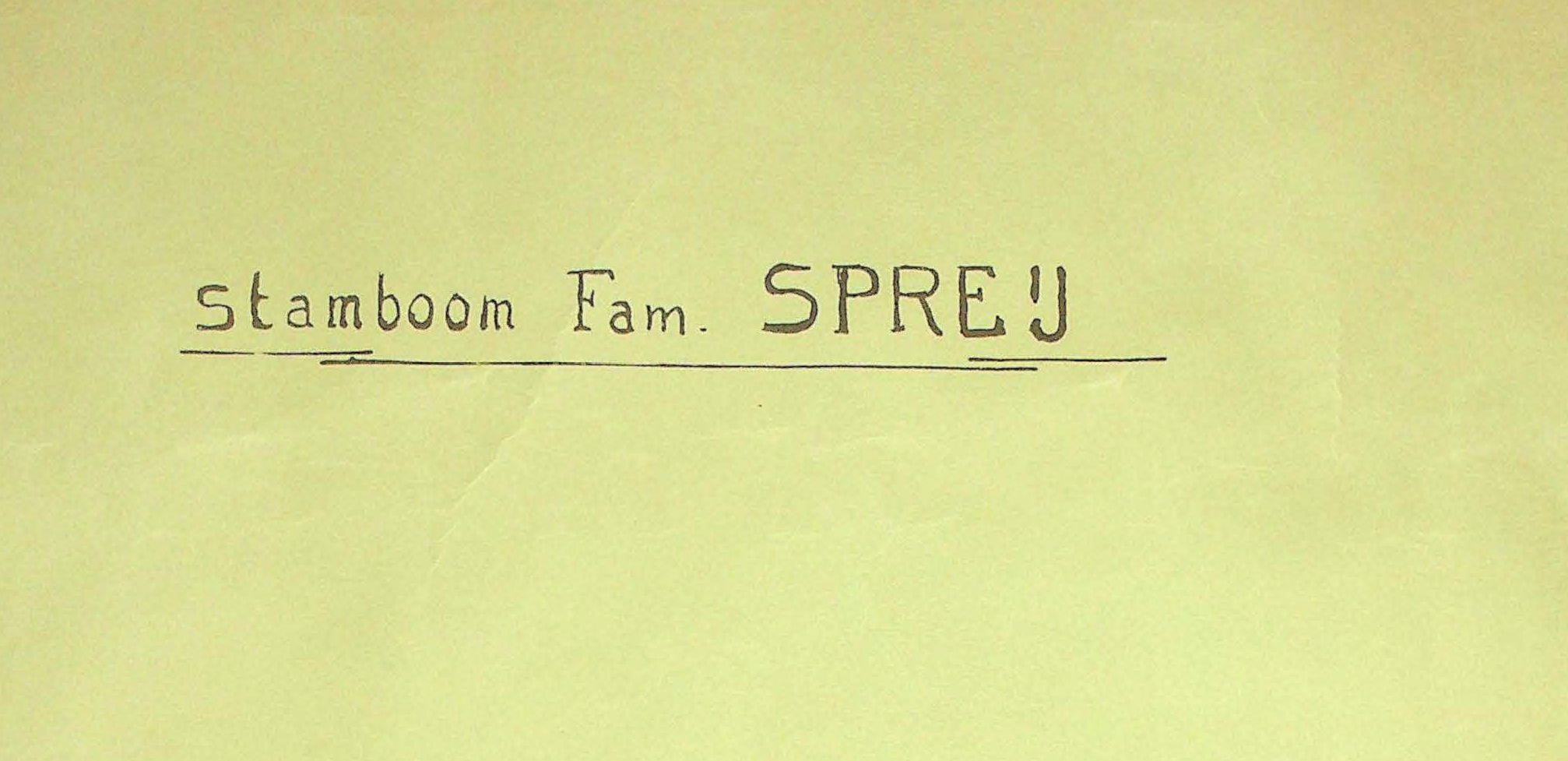 Sprey stamboom op papier - opmaakdatum nog onbekend